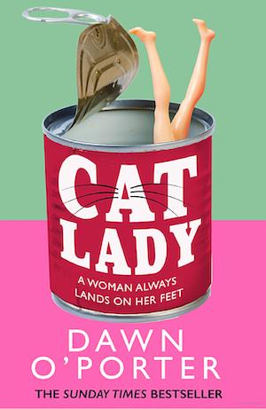 Cat Lady book cover by Dawn O'Porter