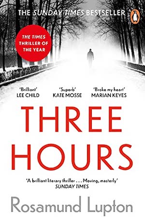 Three Hours by Rosamund Lupton book cover