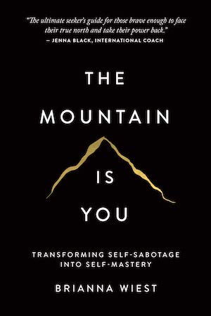 The Mountain Is You book cover Brianna West